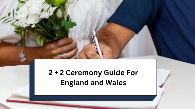 2 + 2 Ceremony Guide For England and Wales